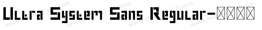 Ultra System Sans Regular字体转换